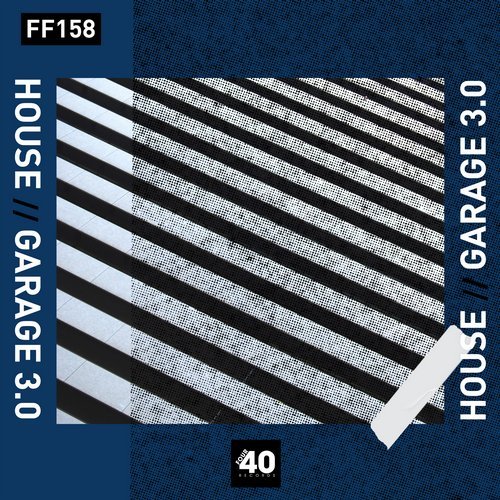 VA - House x Garage 3.0 [Four40 Records] 