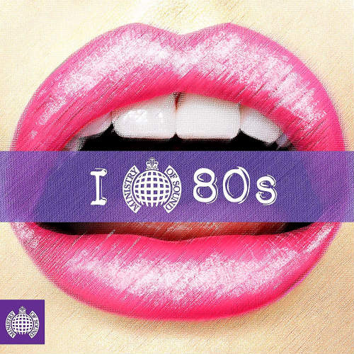 VA - Ministry Of Sound - I Love 80's 2018