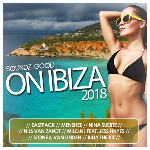 VA - Soundz Good On Ibiza - 2018 [Soundz Good] 