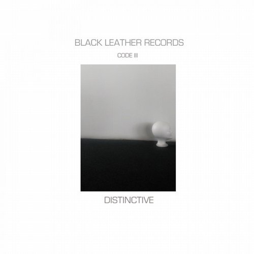 VA - CODE III Distinctive Compilation  Black Leather Records Strictly Music For Clubs [Black Leather Records] 