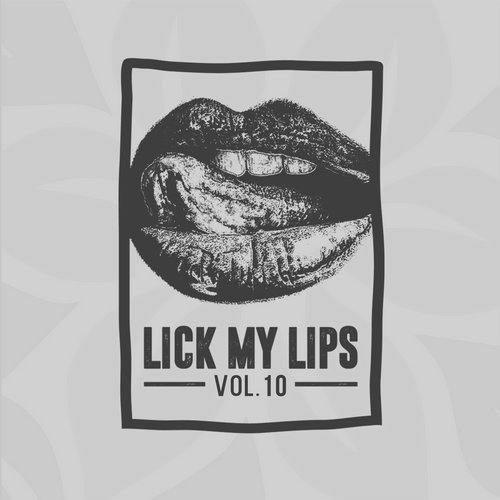 VA - Lick My Lips, Vol.10 [Lick My Lips Records] 