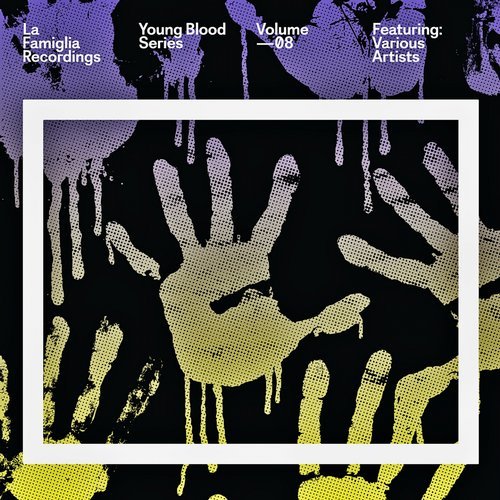 VA - Young Blood Series, Vol. 8 [La Famiglia Recordings] 