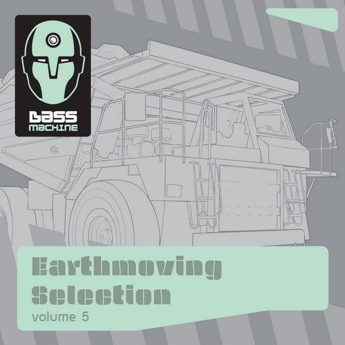 VA - Bass Machine Earthmoving Selection, Vol. 5 [Alien Technology] 