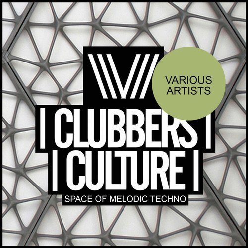 VA - Clubbers Culture: Space Of Melodic Techno [Clubbers Culture] 
