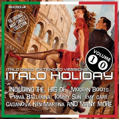 VA - Italo Disco Extended Versions, Vol. 10 - Italo Holiday [BCR] 