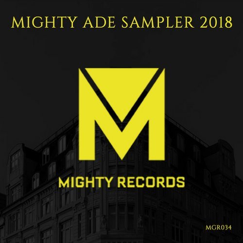 VA - Mighty ADE Sampler 2018 [Mighty Records]