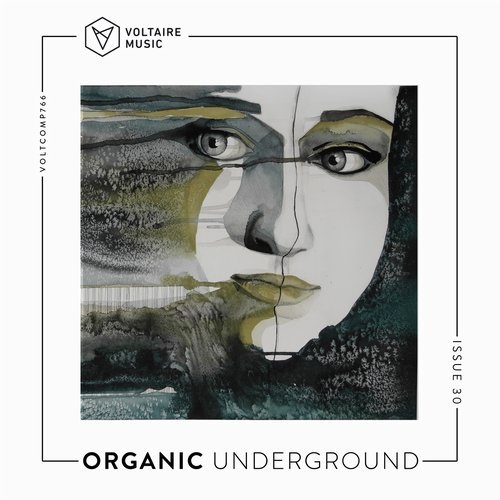 VA - Organic Underground Issue 30 [Voltaire Music] 