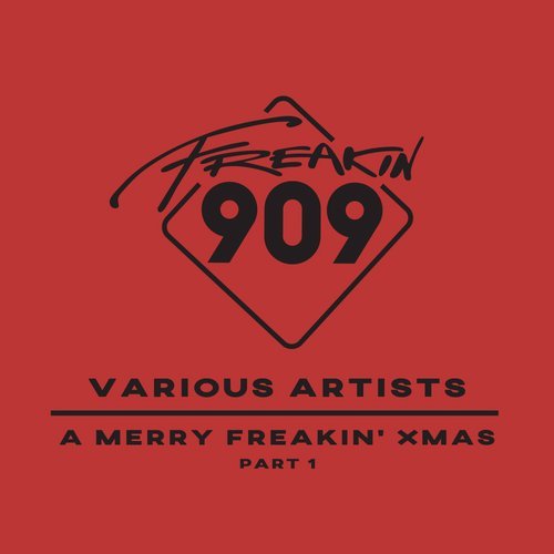 VA - A Merry Freakin' Xmas (Part 1) [Freakin909] 
