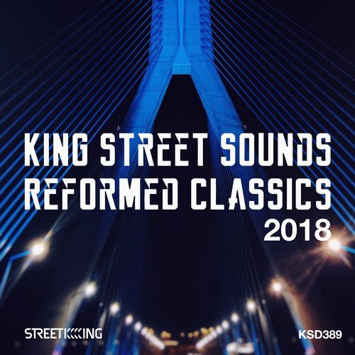VA - King Street Sounds Reformed Classics 2018 [Street King] 