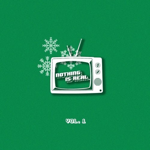 VA - Nothing Is Real Vol.1 [Nothing Is Real] 