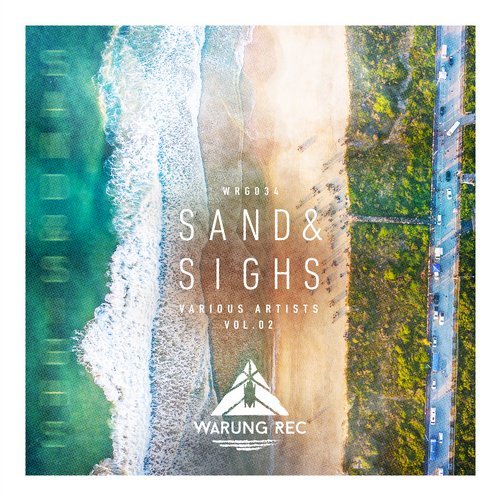 VA - Sand & Sighs Vol. 02 [Warung Recordings] 