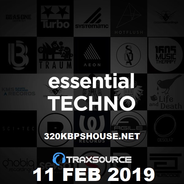 Traxsource Essential Techno 11 Feb 2019