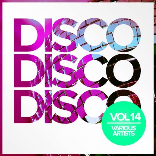 VA - Disco Disco Disco, Vol.14 [Rimoshee Traxx] 
