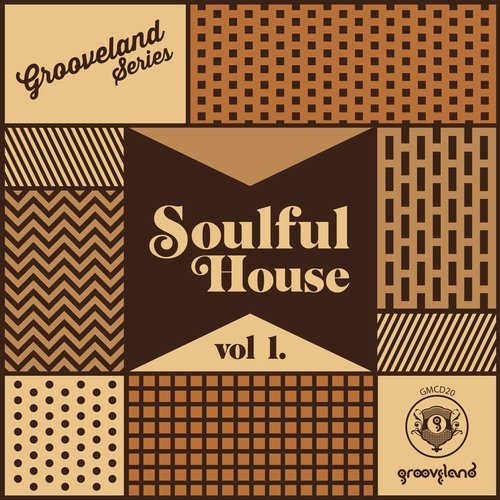 VA - Soulful House, Vol. 1 [Grooveland ] 