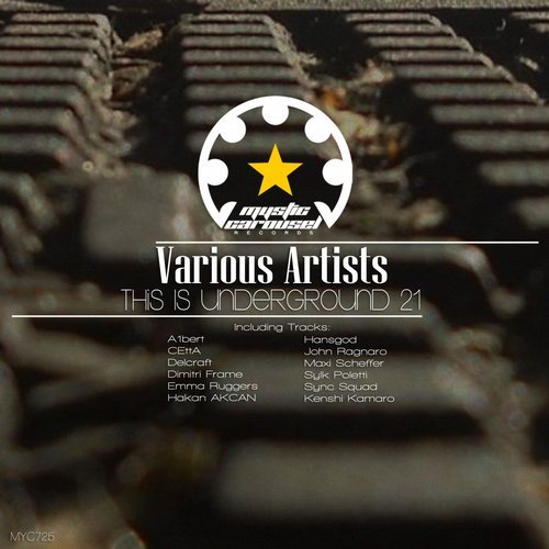 VA - This Is Underground 21 [Mystic Carousel Records] 