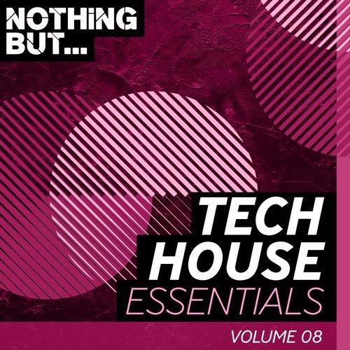 VA - Nothing But... Tech House Essentials, Vol. 08 [Nothing But] 