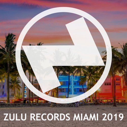 VA - Zulu Records Miami 2019 [Zulu Records] 