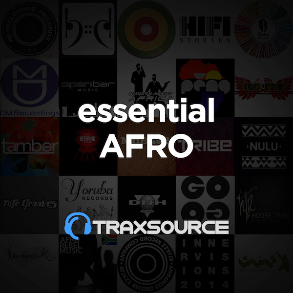 Traxsource Essential Afro House (03 June 2019)