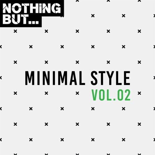 VA - Nothing But... Minimal Style, Vol. 02 [Nothing But] 