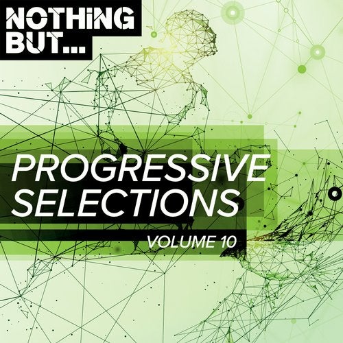 VA - Nothing But... Progressive Selections, Vol. 10 [Nothing But] 