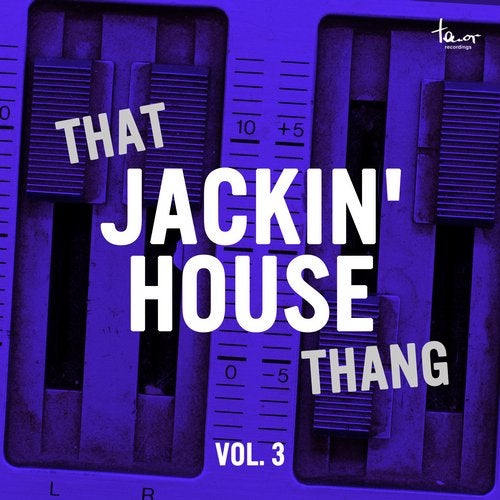 VA - That Jackin' House Thang, Vol. 3 [Tenor Recordings] 