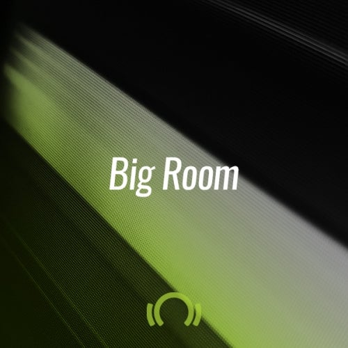 BEATPORT The June Shortlist: Big Room 2019