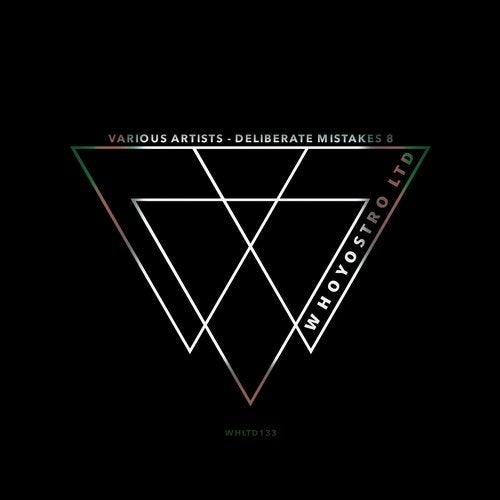 VA - Deliberate Mistakes 8 [Whoyostro LTD] 