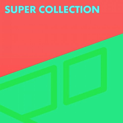 VA - Super Collection, Vol. 4 [Superordinate Music] 