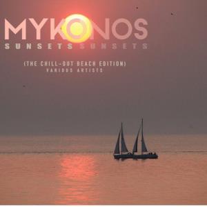 VA - Mykonos Sunsets (The Chill Out Beach Edition) [Paradise City] 