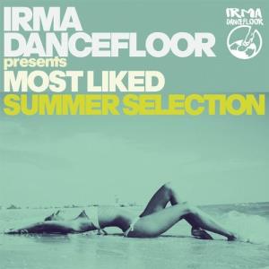 VA - Most Liked Summer Selection - Irma Dancefloor presents [Irma Dancefloor] 