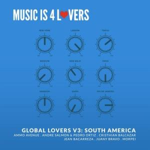 VA - Global Lovers V3: South America [Music is 4 Lovers] 