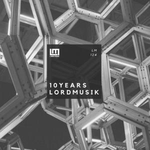 VA - 10 Years Of Lord Musik [Lord Musik] 