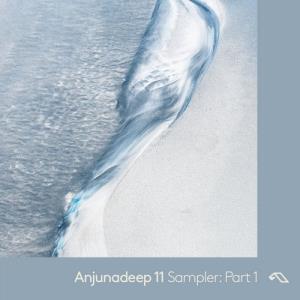 VA - Anjunadeep 11 Sampler: Part 1 [Anjunadeep] [FLAC]