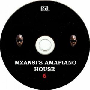 VA - Mzansi's Amapiano House 6 [Gentle Soul Records] 