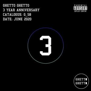 VA - Ghetto Ghetto 3 Year Aniversary [Ghetto Ghetto]