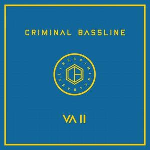 VA - Criminal Bassline - VA II [Criminal Bassline]