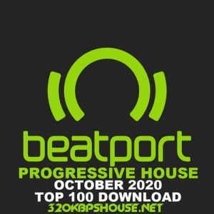 Beatport Top 100 Progressive House October 2020